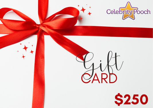Celebrity Pooch Gift Card $250
